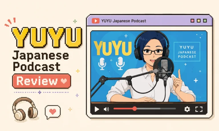 YUYUの日本語Podcast Review: Level, Patreon & Study Tips