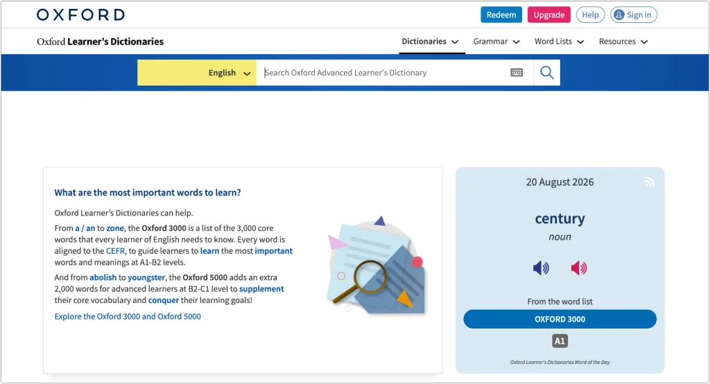 A learner's dictionary is useful because it can show definitions, grammatical patterns, example sentences, and usage labels. I usually start with Oxford Learner's Dictionaries.